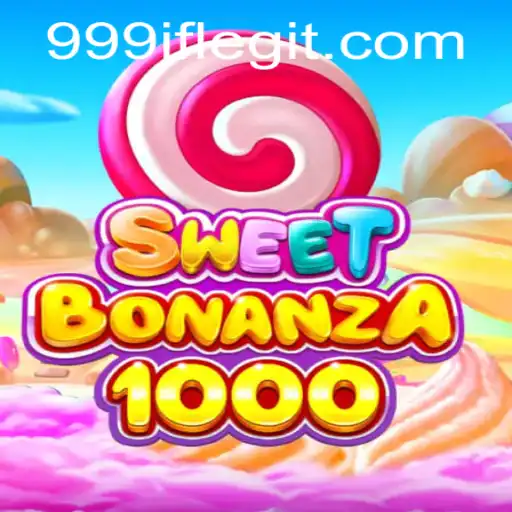 SweetBonanza1000: The Sweetest Gaming Experience with a Twist of 999if
