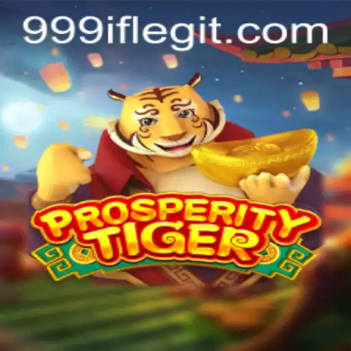 Exploring the World of ProsperityTiger